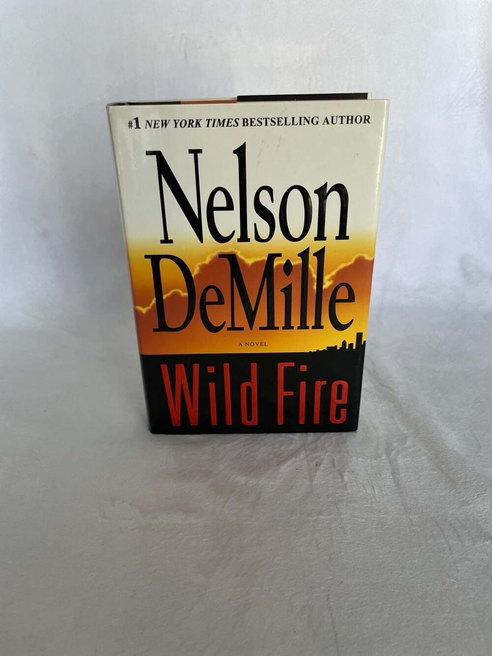 Wild Fire by Nelson DeMille, First Edition Hardcover